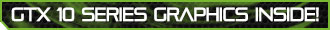 GTX 10 Series Graphics Inside