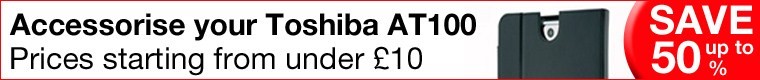 Accessories for the Toshiba AT100 Tablet