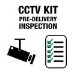 CCTV System Pre Delivery Inspection