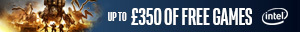 Intel Up To £350 Free Games Promo