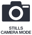 stills camera mode