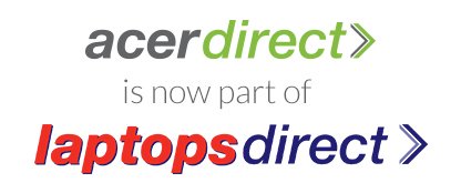 Acer Direct is now part of Laptops Direct