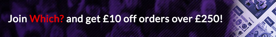 Join Which? today and get &pound;15 OFF orders over &pound;200!