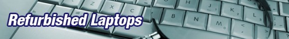 Refurbished Laptop's Explained